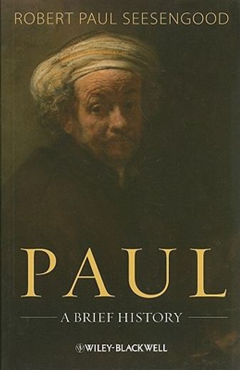Paul: A Brief History
