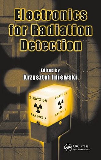 Electronics for Radiation Detection (en Inglés)