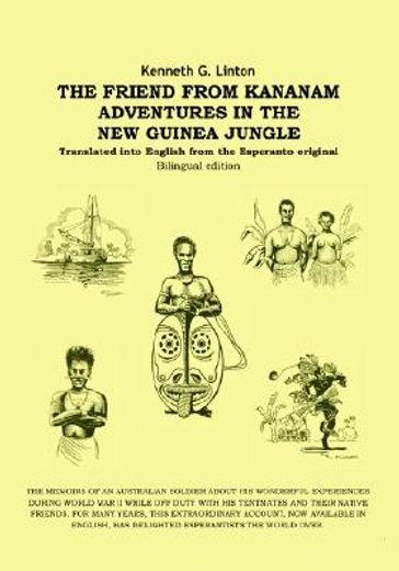 the friend from kananam,adventures in the new guinea jungle