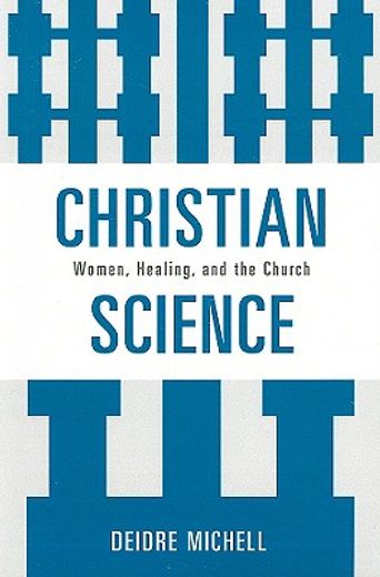 christian science,women, healing, and the church