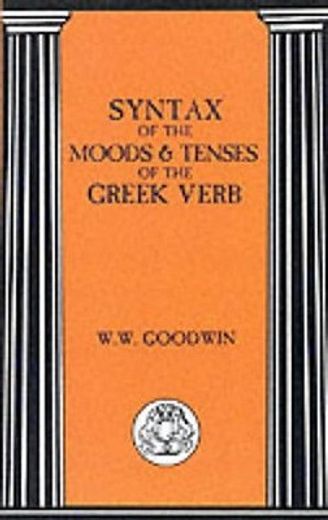 syntax of the moods & tenses of the greek verb