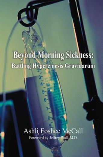 beyond morning sickness (en Inglés)
