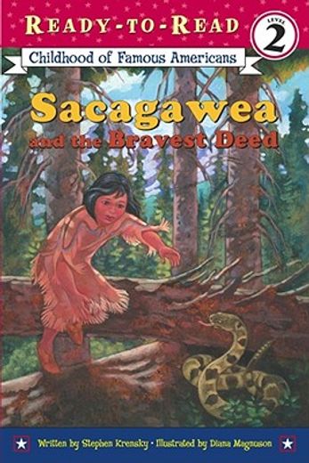 sacagawea and the bravest deed