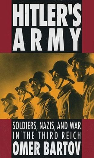 hitler´s army,soldiers, nazis, and war in the third reich
