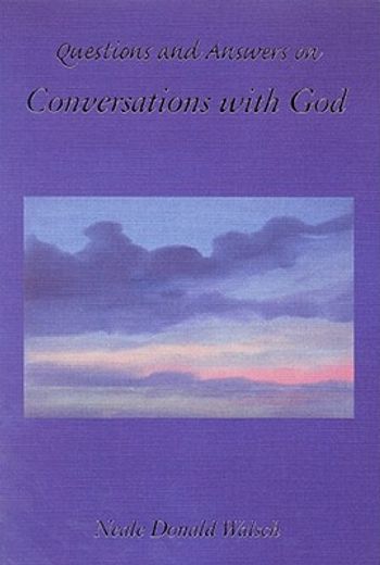 questions and answers on conversations with god