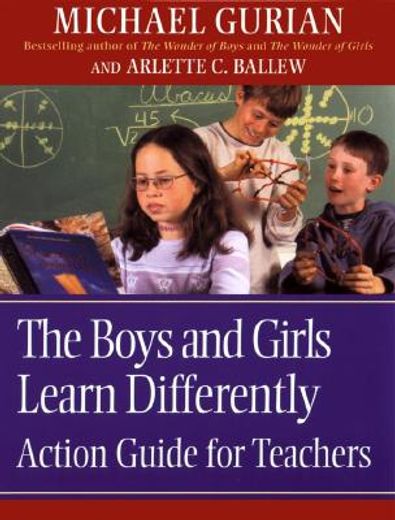 the boys and girls learn differently action guide for teachers,action guide for teachers