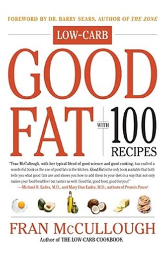 good fat,with 100 recipes (en Inglés)