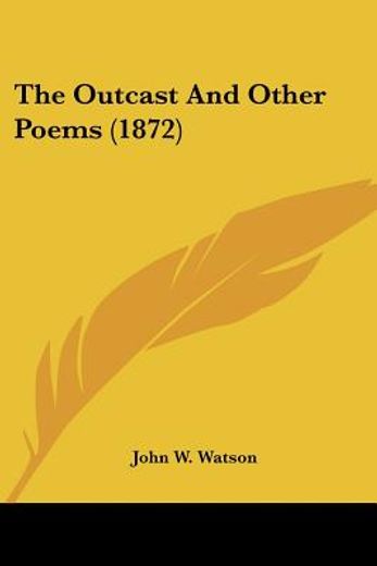 the outcast and other poems (1872)
