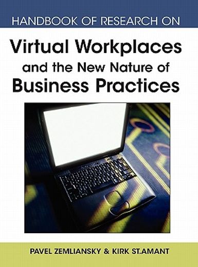 handbook of research on virtual workplaces and the new nature of business practices