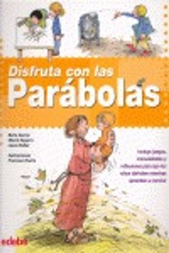 Disfruta con las Parábolas (in Spanish)
