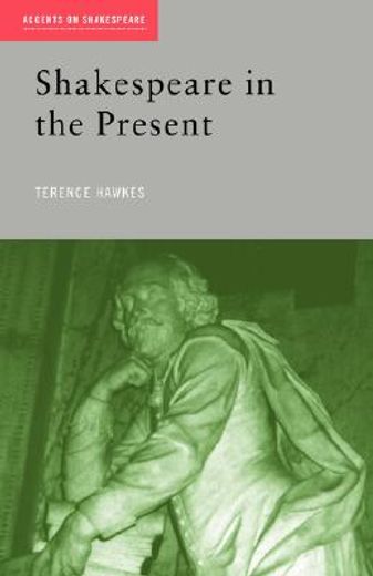 shakespeare in the present