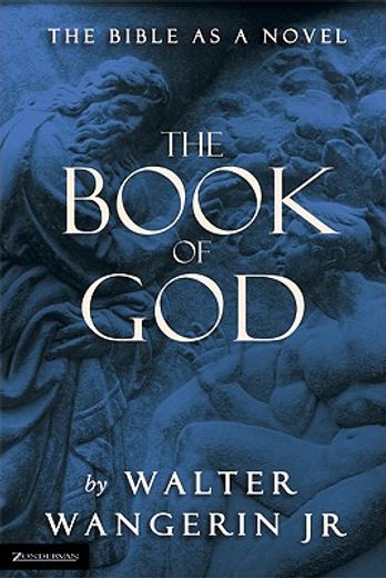 the book of god,the bible as a novel