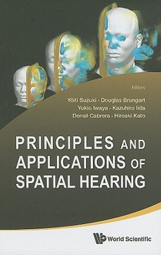 principles and applications of spatial hearing,miyagi-zao royal hotel, zao, japan, 11-13 november 2009
