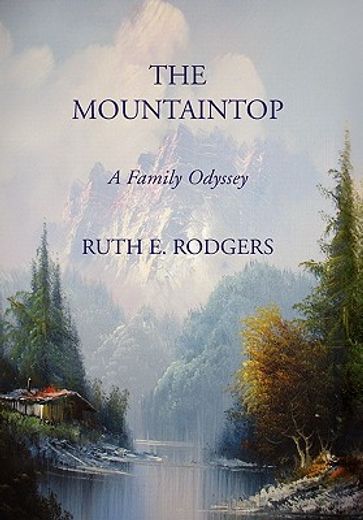 the mountaintop,a family odyssey