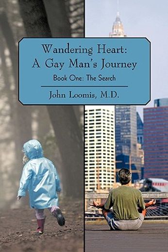 wandering heart,a gay man´s journey: the search