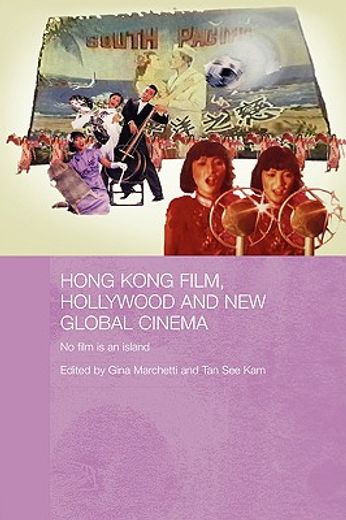 hong kong film, hollywood and new global cinema,no film is an island