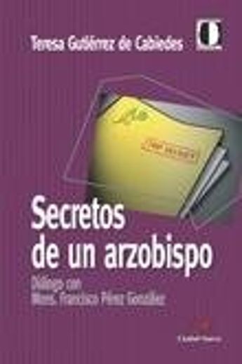 Secretos de un arzobispo (Persona Y Familia) (in Spanish)