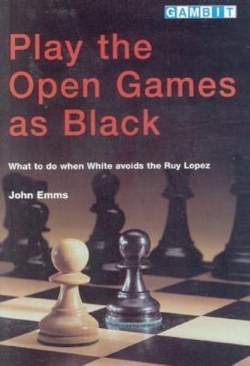 play the open games as black