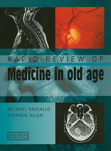 Rapid Review of Medicine in Old Age (en Inglés)