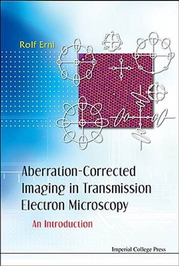 Aberration-Corrected Imaging in Transmission Electron Microscopy: An Introduction (en Inglés)