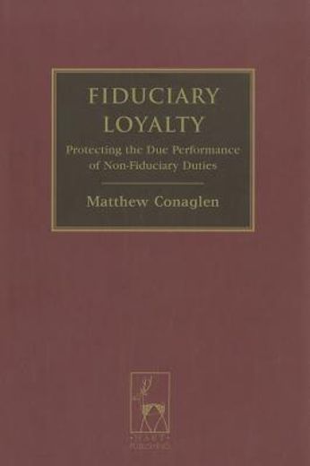 fiduciary loyalty,protecting the due performance of non-fiduciary duties