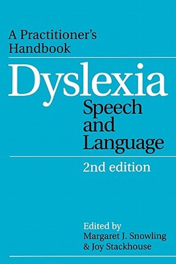 dyslexia, speech and language,a practitioner´s handbook