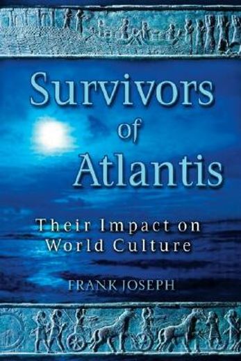 survivors of atlantis,their impact on the world