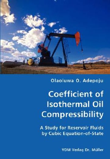 coefficient of isothermal oil compressibility- a study for reservoir fluids by cubic equation-of-sta