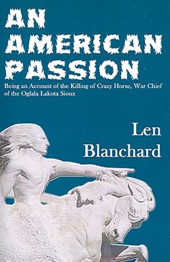 an american passion: being an account of the killi