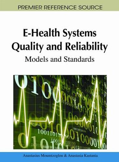 e-health systems quality and reliability,models and standards