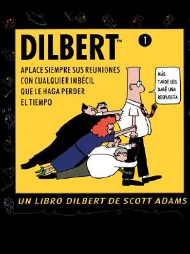 dilbert 1 - aplace siempre sus reuniones (in Spanish)