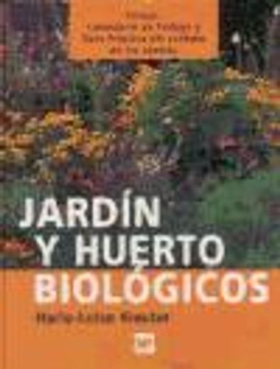 jardin y huerto biologicos (in Spanish)