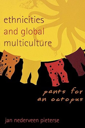 ethnicities and global multiculture,pants for an octopus