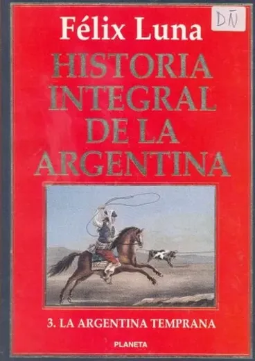 Historia Integral de la Argentina
