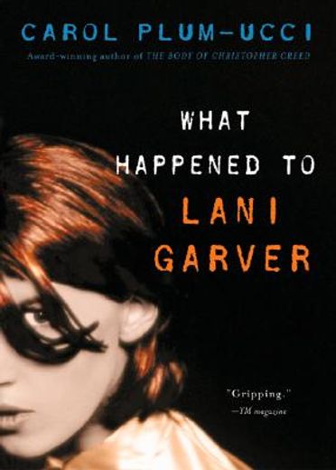 what happened to lani garver (en Inglés)