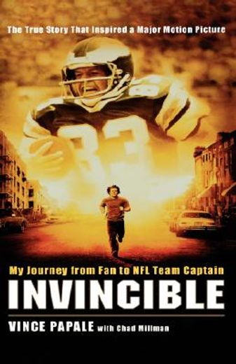 invincible,my journey from fan to nfl team captain