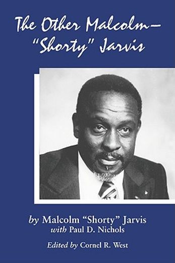 the other malcolm-"shorty" jarvis,his memoir