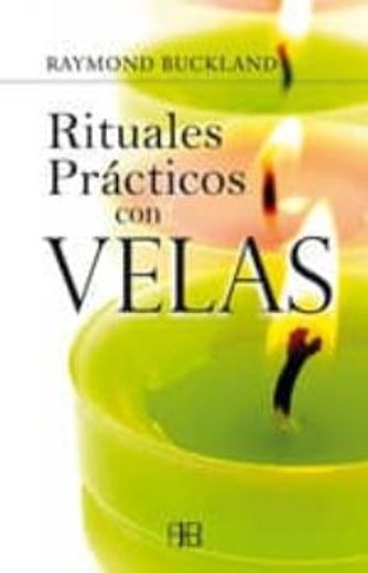 Rituales Prácticos con Velas (in Spanish)