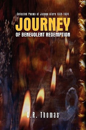 journey of benevolent redemption,selected poems of jacopo aiere 1559-1654