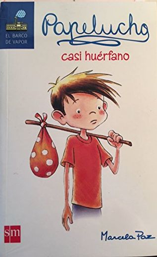 Papelucho Casi Huérfano (in Spanish)