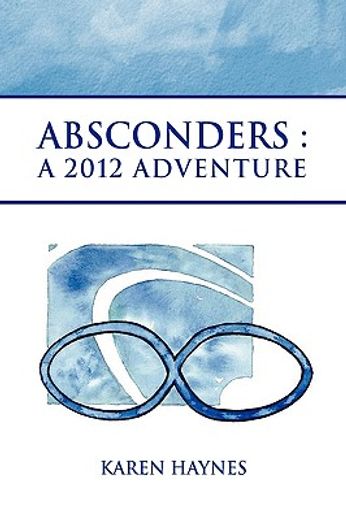 absconders,a 2012 adventure