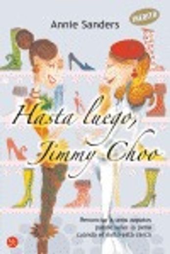 Hasta Luego, Jimmy Choo (formato Grande, Band 730014) (in Spanish)