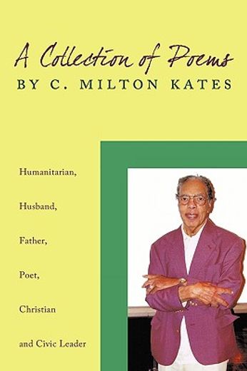 a collection of poems by c. milton kates