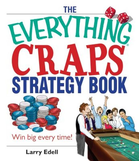 the everything craps strategy book,win big every time!