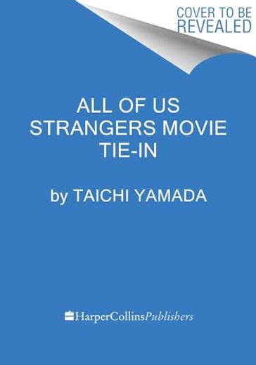All of us Strangers [Movie Tie-In]: A Novel (in English)