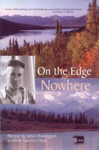 on the edge of nowhere (en Inglés)