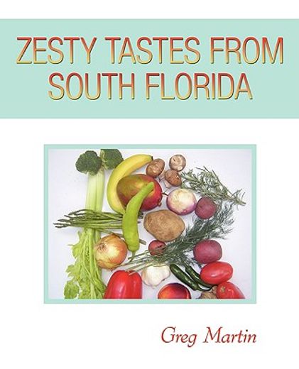 zesty tastes from south florida