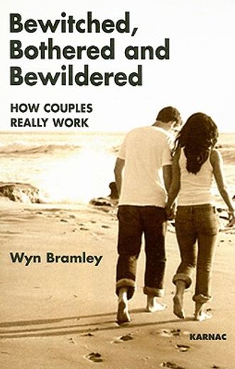 bewitched, bothered and bewildered,how couples really work