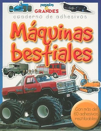 Máquinas Bestiales (in Spanish)