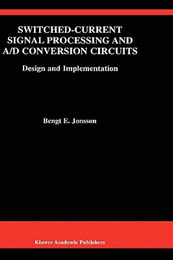 switched-current signal processing and a/d conversion circuits (en Inglés)